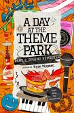 A Day at the Theme Park - Part 2: Spring Semester (eBook, ePUB)