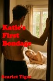 Katie's First Bondage (eBook, ePUB)