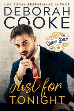 Cover Just for Tonight (The Carpe Diem Café, #3) (eBook, ePUB)