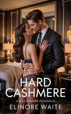 Cover Hard Cashmere: A Billionaire Romance (eBook, ePUB)