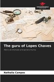 The guru of Lopes Chaves