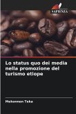 Lo status quo dei media nella promozione del turismo etiope