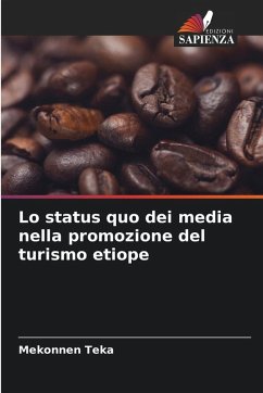 Lo status quo dei media nella promozione del turismo etiope Cover Lo status quo dei media nella promozione del turismo etiope