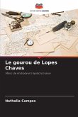 Le gourou de Lopes Chaves
