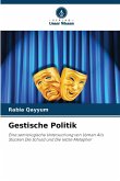 Gestische Politik Gestische Politik