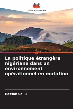 Cover La politique étrangère nigériane dans un environnement opérationnel en mutation