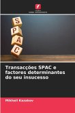 Transacções SPAC e factores determinantes do seu insucesso