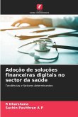 Adoção de soluções financeiras digitais no sector da saúde Adoção de soluções financeiras digitais no sector da saúde