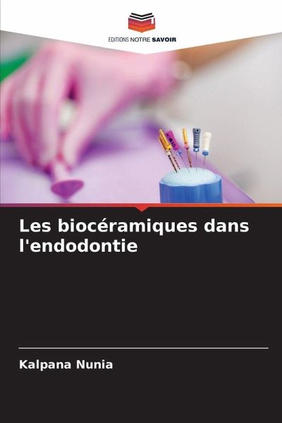 Les biocéramiques dans l'endodontie Les biocéramiques dans l'endodontie