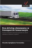 Eco-driving stosowany w transporcie towarowym Eco-driving stosowany w transporcie towarowym