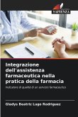 Integrazione dell'assistenza farmaceutica nella pratica della farmacia