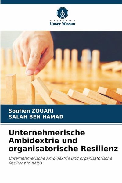 Unternehmerische Ambidextrie und organisatorische Resilienz