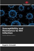 Susceptibility and Resistance to HIV Infection