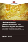 Géométrie des géodésiques sur les variétés hyperboliques