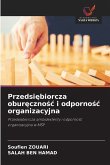 Przedsi¿biorcza obur¿czno¿¿ i odporno¿¿ organizacyjna