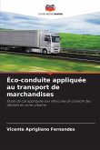 Éco-conduite appliquée au transport de marchandises