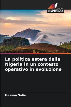 Cover La politica estera della Nigeria in un contesto operativo in evoluzione