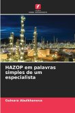 HAZOP em palavras simples de um especialista HAZOP em palavras simples de um especialista