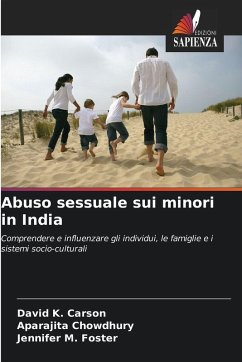 Abuso sessuale sui minori in India - Carson, David K.;Chowdhury, Aparajita;Foster, Jennifer M.