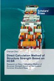 Direct Calculation Method of Structure Strength Based on HCSR