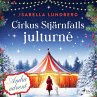 Cirkus Stjärnfalls julturné: Andra... - Bild 1