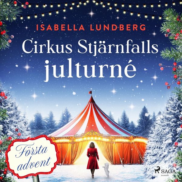 Cirkus Stjärnfalls julturné: Första advent (MP3-Download) Cirkus Stjärnfalls julturné: Första advent (MP3-Download)