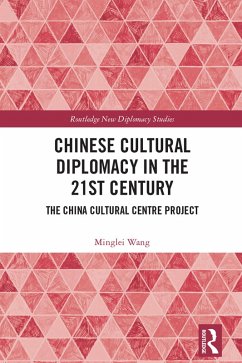 Cover Chinese Cultural Diplomacy in the 21st Century (eBook, ePUB)