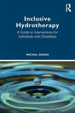 Inclusive Hydrotherapy (eBook, ePUB) - Nissim, Michal