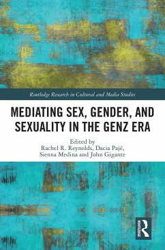 Cover Mediating Sex, Gender, and Sexuality in the GenZ Era (eBook, PDF)