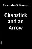 Chapstick and an Arrow (eBook, ePUB) Chapstick and an Arrow (eBook, ePUB)