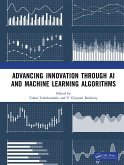 Advancing Innovation through AI and Machine Learning Algorithms (eBook, PDF)