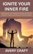 Ignite Your Inner Fire: Unlocking Your... - Bild 1