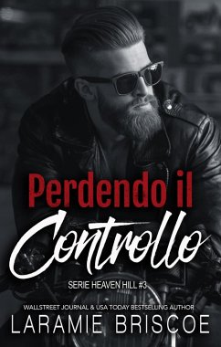 Cover Perdendo il Controllo (Serie Heaven Hill, #3) (eBook, ePUB)