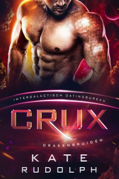 Cover Crux: Drakenbruiden (Intergalactisch Datingbureau) (eBook, ePUB)