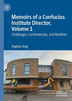 Cover Memoirs of a Confucius Institute Director, Volume 1 (eBook, PDF)