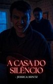 A Casa do Silêncio (eBook, ePUB)