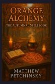 Orange Alchemy (eBook, ePUB)