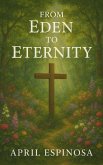 From Eden To Eternity (Anchor In The Word, #2) (eBook, ePUB)