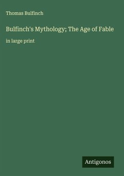 Cover Bulfinch's Mythology; The Age of Fable