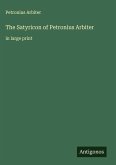 The Satyricon of Petronius Arbiter