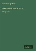 The Invisible Man; A Novel