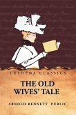 The Old Wives' Tale