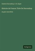 Histoire de France; Tirée De Ducoudray