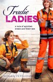 Tradie Ladies Tradie Ladies