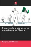 Impacto da ajuda externa na pobreza na Nigéria Impacto da ajuda externa na pobreza na Nigéria