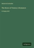 The Bravo of Venice; A Romance