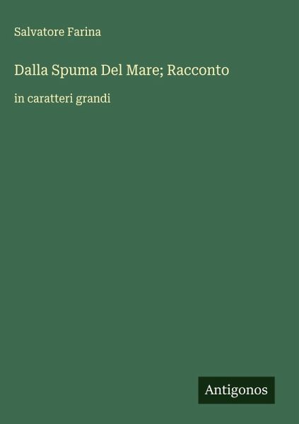 Dalla Spuma Del Mare; Racconto