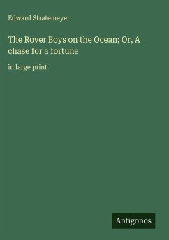 Cover The Rover Boys on the Ocean; Or, A chase for a fortune