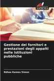 Gestione dei fornitori e prestazioni degli appalti nelle istituzioni pubbliche
