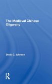 The Medieval Chinese Oliogarchy